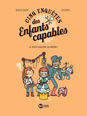 cover image of Les enquêtes des enfants capables, Tome 02